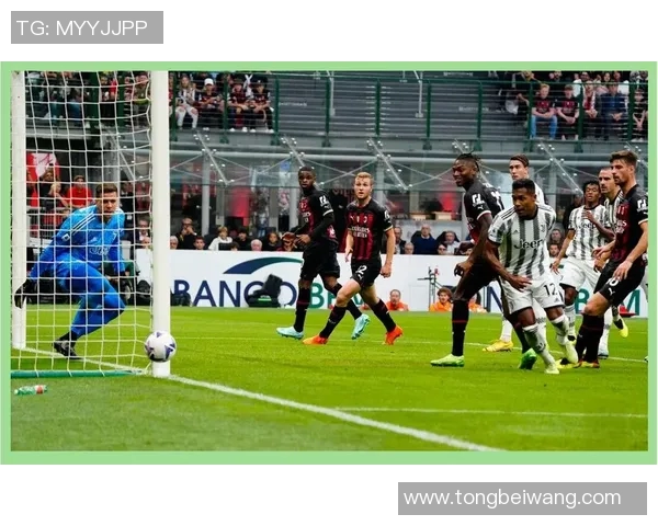 米兰与尤文精彩对决录像回放分析及赛后精彩瞬间分享